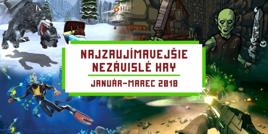Najzaujímavejšie nezávislé hry Q1 2018